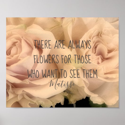 bleek roze rozen fotografie met Matisse quote Poster (Voorkant)