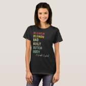 Bleekblond slecht gebouwd Butch Body Retro  T-shirt (Voorkant volledig)