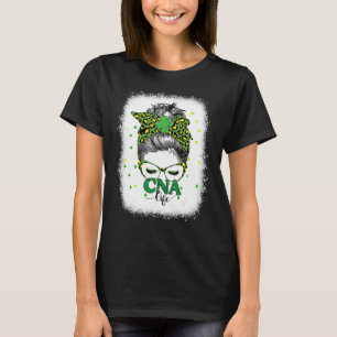 Bleekte Cna Life Messy Bun Leopard St Patricks Da T-shirt
