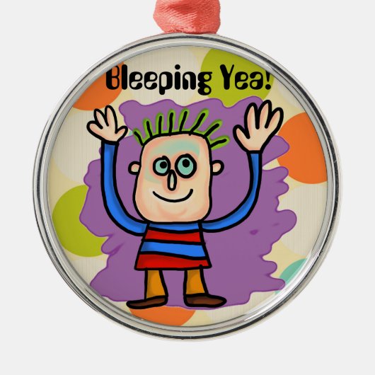 Bleeping Yea! Ornament (Voorkant)