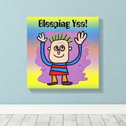 Bleeping Yea! Verpakking Canvas (Insitu (Houten vloer))