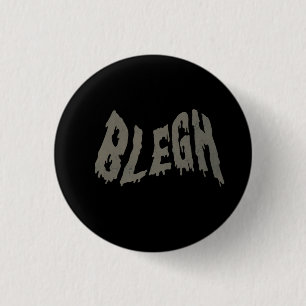 BLEGH Grappige Heavy Metal Metalcore Rockmuziek Ronde Button 3,2 Cm