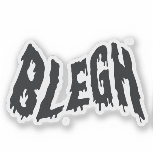 Blegh, metal, heavy metal, punk, metal muziek sticker (Voorkant)