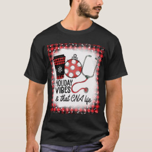 Bleken vakantiedagen en dat CNA-leven met Kerstmis T-shirt