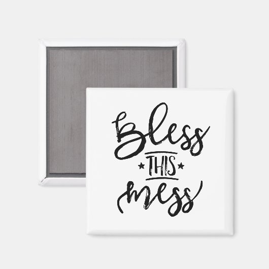 Bless Dit Mess Magneet (Voorkant / Achterkant)