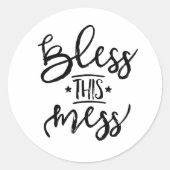 Bless Dit Mess Ronde Sticker (Voorkant)