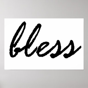 Bless Poster