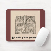 Bless This House met tekst en afbeelding sjablonen Muismat (Met muis)