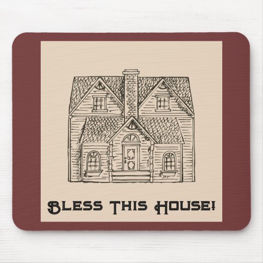 Bless This House met tekst en afbeelding sjablonen Muismat (Voorkant)