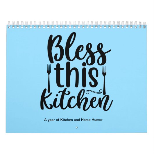 Bless This Kitchen Funny Quottes Kalender (Hoes)