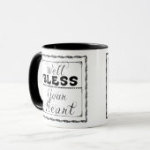 Bless your hart Coffee/Tea Cup Mok (Voorkant links)