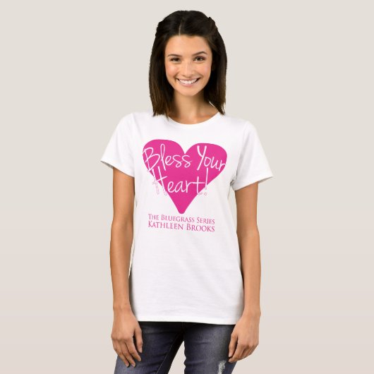 Bless Your Heart Women's T-shirt (Voorkant volledig)