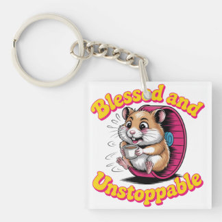 Blessed And Unstoppable Sleutelhanger