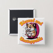 Blessed And Unstoppable Vierkante Button 5,1 Cm (Voorkant /achterkant)