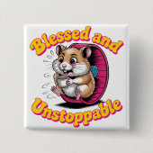 Blessed And Unstoppable Vierkante Button 5,1 Cm (Voorkant)