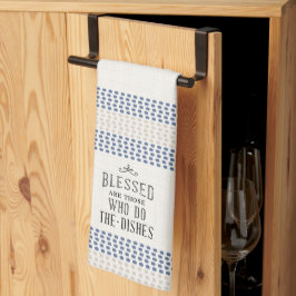 Blessed Are Those Who Do The Dishes Kitchen Towels Theedoek
