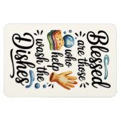 Blessed Are Those Who Help Wash the Dishes | Funny Magneet (Horizontaal)