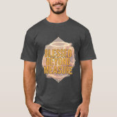 Blessed Beyond Measure Christian Men’s T-Shirt  (Voorkant)
