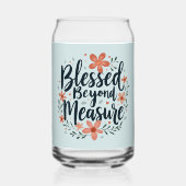 Blessed Beyond Measure Inspirerend bloemsierkunst Blikvorm Glas (Achterkant)