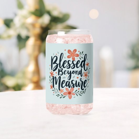 Blessed Beyond Measure Inspirerend bloemsierkunst Blikvorm Glas (Insitu (Huwelijk))