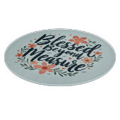 Blessed Beyond Measure Inspirerend bloemsierkunst Snijplank (Hoek)