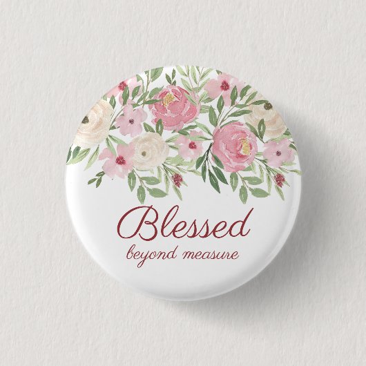 Blessed Beyond Measure Pink Floral  Ronde Button 3,2 Cm (Voorkant)