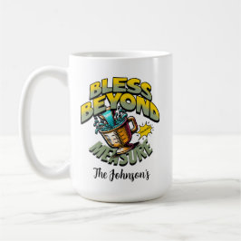 "Blessed Beyond Measure" - Spreuken 18:22 Koffiemok