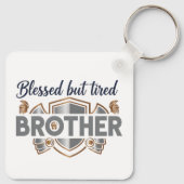 Blessed But Tired Brother Keychain (Achterkant)