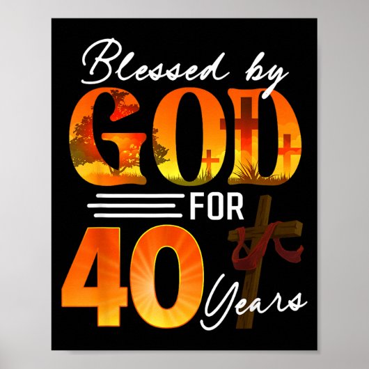 Blessed By God For 40 Years Old Gift 40th Birthday Poster (Voorkant)