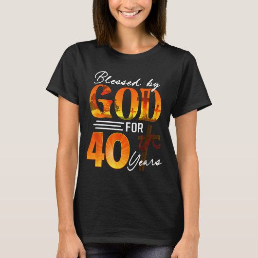 Blessed By God For 40 Years Old Gift 40th Birthday T-shirt (Voorkant)