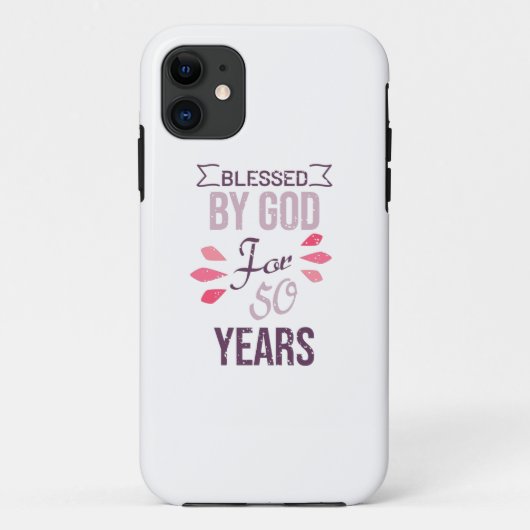 Blessed by God for 50 years, 50th birthday design Case-Mate iPhone Case (Achterkant)