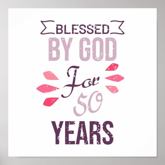 Blessed by God for 50 years, 50th birthday design Poster (Voorkant)