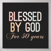 Blessed by God for 50 years, 50th birthday design Poster (Voorkant)
