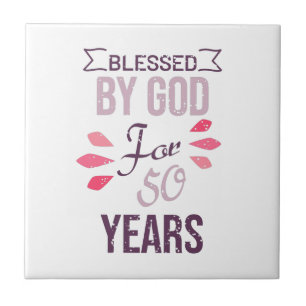 Blessed by God for 50 years, 50th birthday design Tegeltje