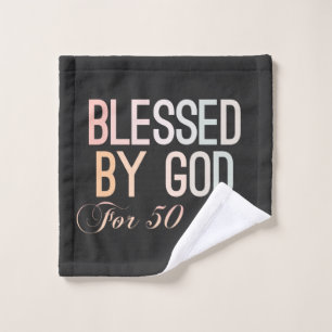 Blessed by God for 50 years, 50th birthday design Washandje