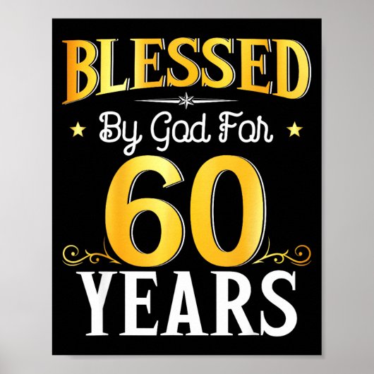 Blessed By God For 60 Years 60th Birthday Men Wome Poster (Voorkant)