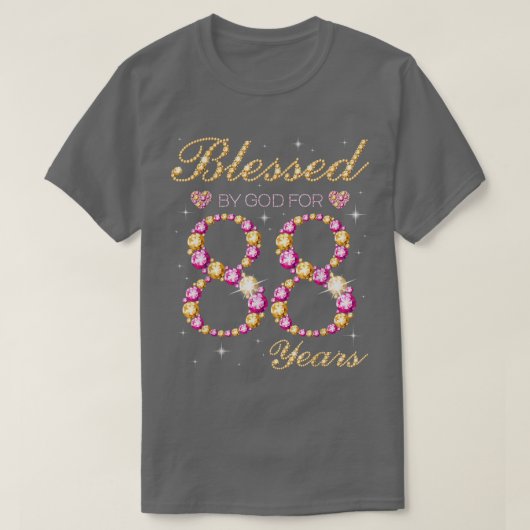Blessed By God For 88 Years Old Birthday Party T-shirt (Design voorkant)