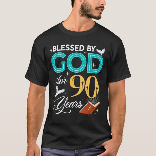 Blessed By God For 90 Years Old 90 Birthday 90th B T-shirt (Voorkant)