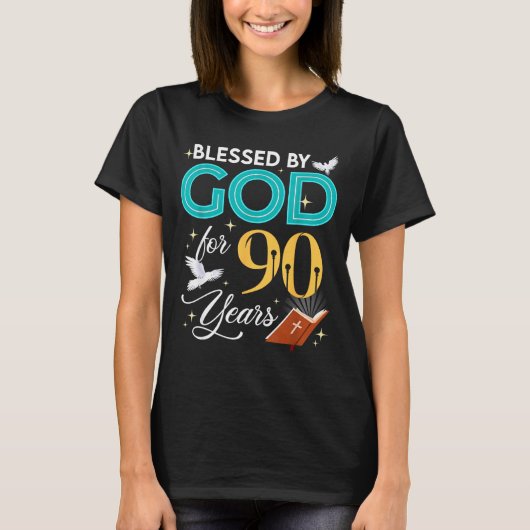 Blessed By God For 90 Years Old 90 Birthday 90th B T-shirt (Voorkant)