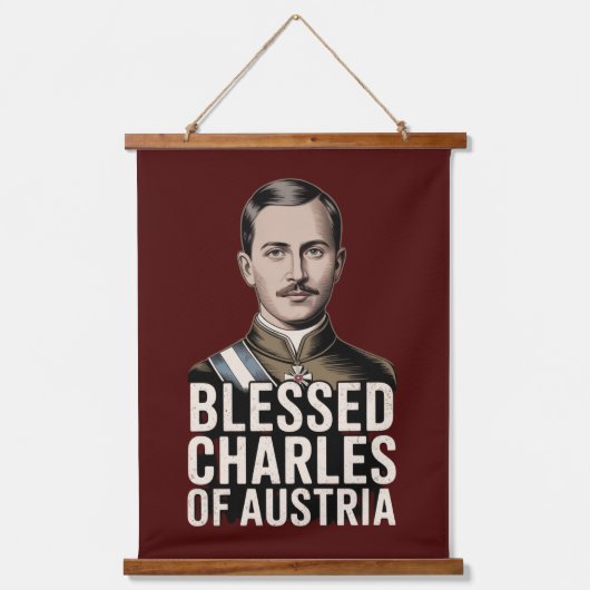 Blessed Charles of Austria Catholic Empire  Hangend Wandkleed (Voorkant)
