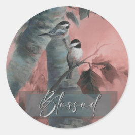 Blessed Chickadees (speciale editie) Ronde Sticker