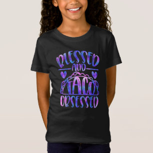 Blessed en Taco Obsoned Girly Bold Iridescent T-shirt