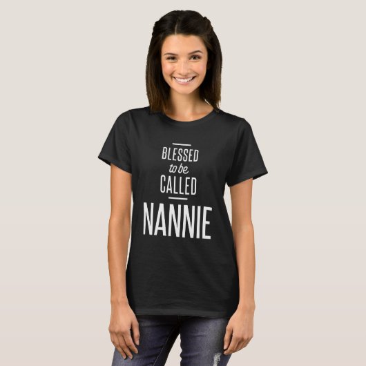 Blessed genaamd Nannie T-shirt (Voorkant volledig)