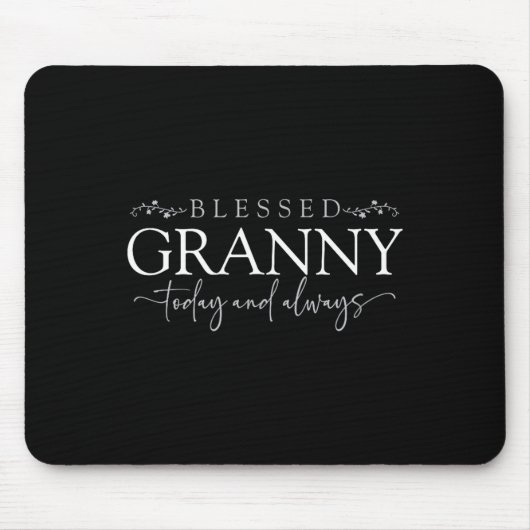 Blessed Granny Today And Always - Loving Grandmoth Muismat (Voorkant)