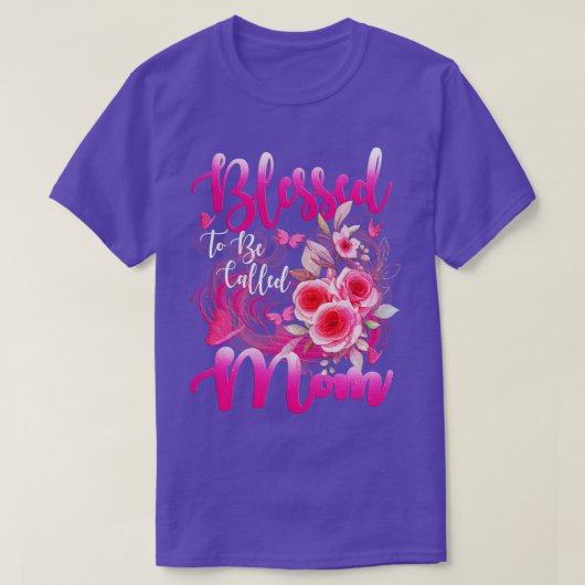 Blessed heet mam Cute Moederdag T-shirt (Design voorkant)
