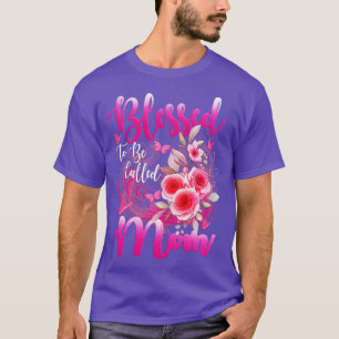 Blessed heet mam Cute Moederdag T-shirt
