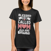Blessed heet mam en Moederdag Nana T-shirt (Voorkant)