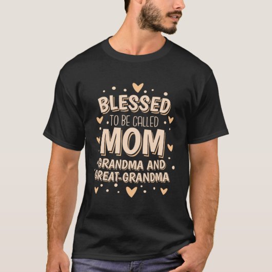 Blessed heet mam oma en grootmoeder t-shirt (Voorkant)