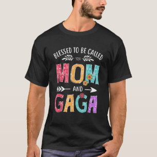 Blessed heet mama en Gaga Funny Grandma Mo T-shirt