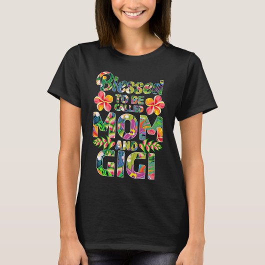 Blessed heet mama en Gigi T-shirt (Voorkant)